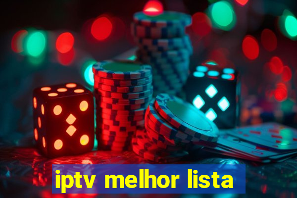 iptv melhor lista